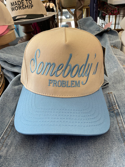 Somebody’s Problem Trucker Hat