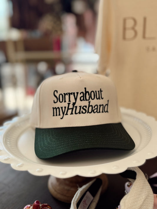 Sorry About My Husband Trucker Hat