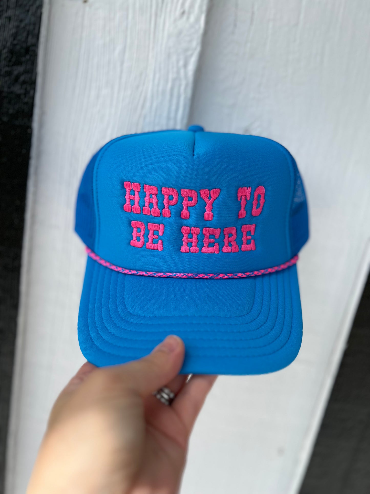 Happy To Be Here Trucker Hat